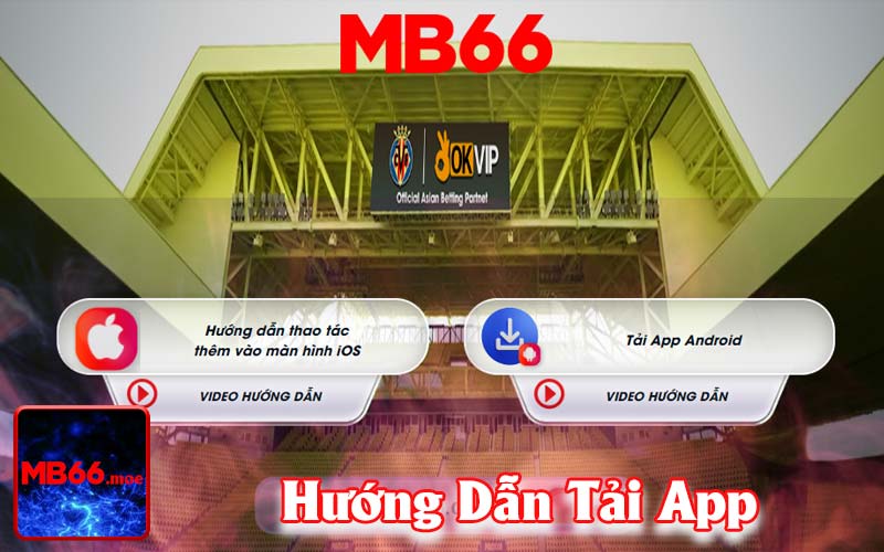 Hướng dẫn tải app Mb66